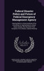 Federal Disaster Policy and Future of Federal Emergency Management Agency