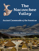 The Nacoochee Valley, Ancient Crossroads of the Americas
