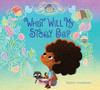 What Will My Story Be?