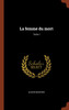 La femme du mort; Tome I