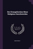 Der Evangelischen Neue Religions-beschwerden