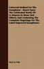 Universal Method For The Saxophone - Based Upon The Celebrated Works Of A. Mayeur, H. Klose And Others, And Containing The Complete Fingerings For The Latest Improved Saxophones