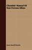 Chemists' Manual Of Non-Ferrous Alloys