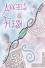Angels in the Flesh / Spirits in Spirals