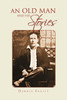 An Old Man and His Stories