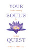 Your Soul's Quest