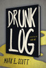Drunk Log