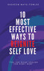 10 Most Effective Ways To Reignite Self Love