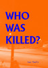 Who Was Killed?