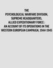 Psychological Warfare Division, Supreme Headquarters, Allied Expeditionary Force