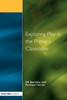 Exploring Play in the Primary Classroom