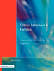 School Behaviour and Families