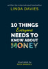 10 Things Everyone Needs to Know About Money