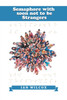 Semaphore with Soon Not to Be Strangers