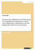 Personal und Organisation. Die Bedeutung des biografischen Fragebogens, Vorteile einer funktionalen Organisation und das Multimodale Interview nach Schuler