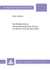 Die Wiederholung als werkkonstitutives Prinzip im Oeuvre Thomas Bernhards