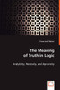 The Meaning of Truth in Logic
