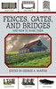 Fences, Gates, and Bridges