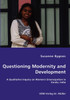 Questioning Modernity and Development - A Qualitative Inquiry on Women's Emancipation in Kerala, India