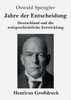 Jahre der Entscheidung (Großdruck)