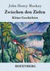 Zwischen den Zielen