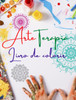 Arteterapia | Livro de colorir | Mandalas únicos como fonte de infinita criatividade, harmonia e energia divina