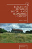 Essays in Russian Social and Economic History