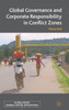 Global Governance and Corporate Responsibility in Conflict Zones