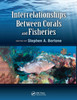 Interrelationships Between Corals and Fisheries