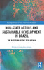 Non-State Actors and Sustainable Development in Brazil