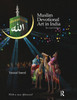Muslim Devotional Art in India