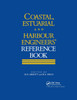 Coastal, Estuarial and Harbour Engineer's Reference Book