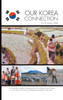 Our Korea Connection