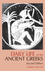 Daily Life of the Ancient Greeks