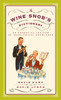 The Wine Snob's Dictionary