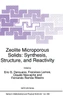 Zeolite Microporous Solids