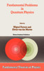 Fundamental Problems in Quantum Physics