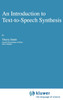 An Introduction to Text-to-Speech Synthesis