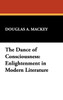 The Dance of Consciousness