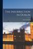The Insurrection in Dublin