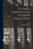 Il Timeo, tradotto da Giuseppe Fraccaroli