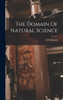 The Domain Of Natural Science