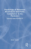 Psychology of Behaviour Restrictions and Public Compliance in the Pandemic