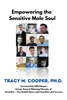 Empowering The Sensitive Male Soul