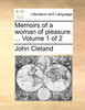 Memoirs of a woman of pleasure. ...  Volume 1 of 2