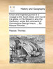 A true and impartial journal of a voyage to the South-Seas, and round the globe, in His Majesty's ship the Centurion, under the command of Commodore George Anson. ... By Pascoe Thomas, ...