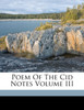Poem Of The Cid Notes Volume III