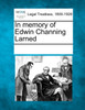 In memory of Edwin Channing Larned