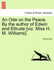 An Ode on the Peace. By the author of Edwin and Eltrude [viz. Miss H. M. Williams].