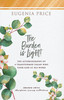 The Burden is Light